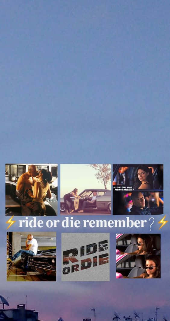 電影場景拼貼畫，帶有「ride or die remember?」文字，置於暮色天空之上。
