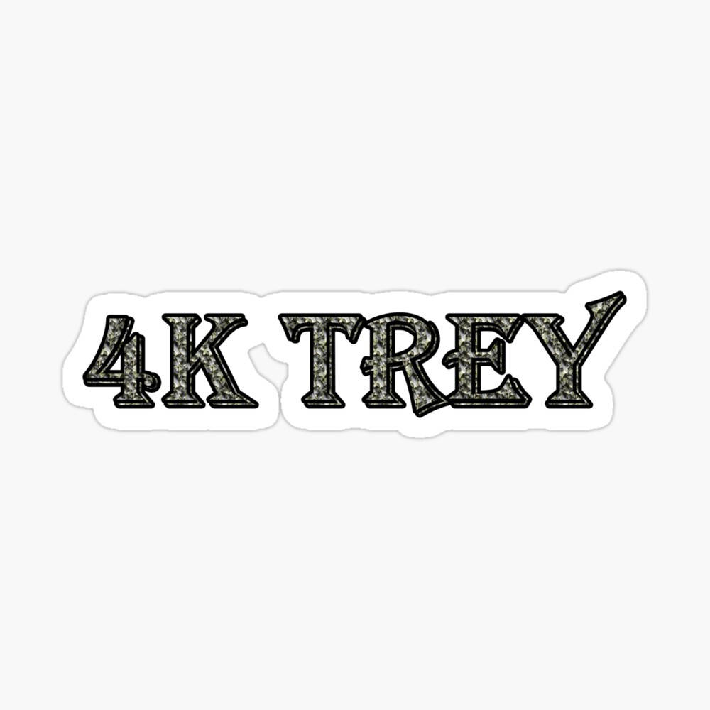 貼紙，在白色背景上帶有粗體紋理灰色字母拼寫 4K TREY