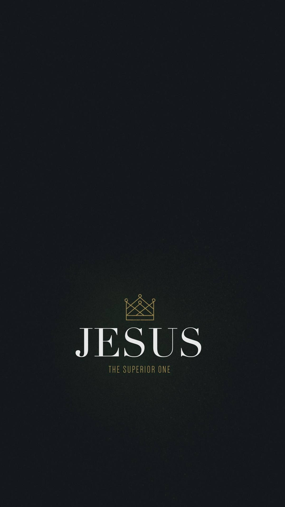 文字壁紙，黑色背景上以白色和金色顯示戴著皇冠的JESUS，並標有THE SUPERIOR ONE。