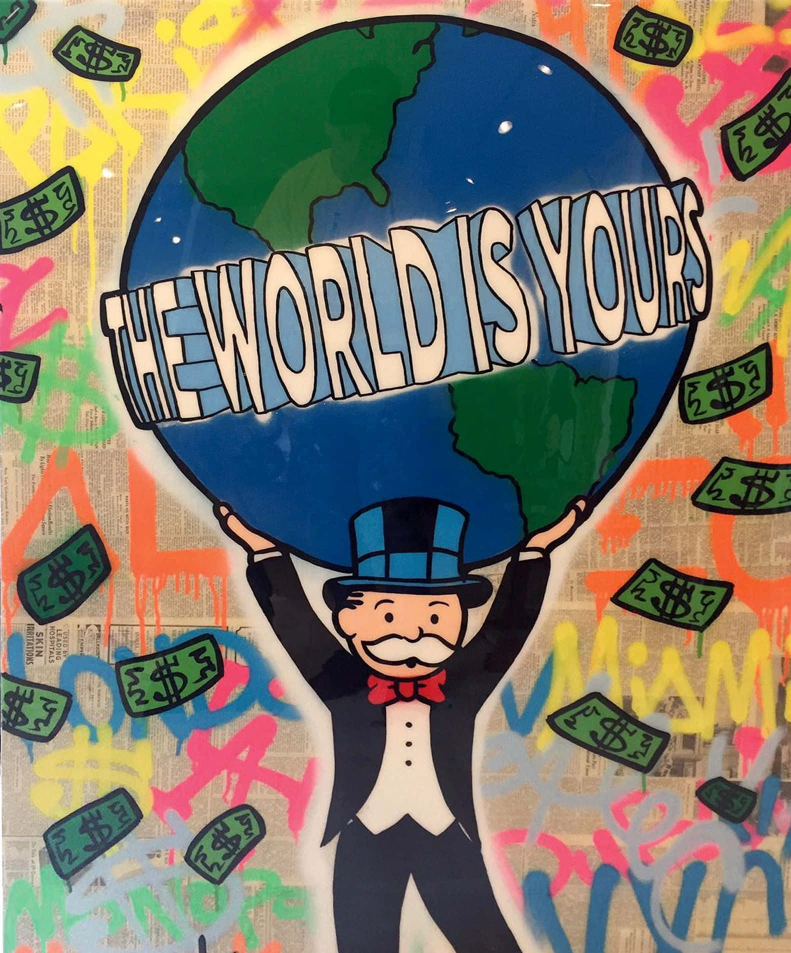 卡通壟斷者在美元鈔票和塗鴉中舉起寫有「The World Is Yours」字樣的地球儀。