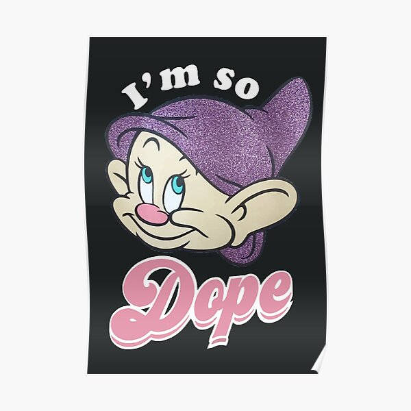 卡通矮人戴著閃閃發光的帽子和粉紅色嘴唇，在黑色背景上說「I'm so Dope」。