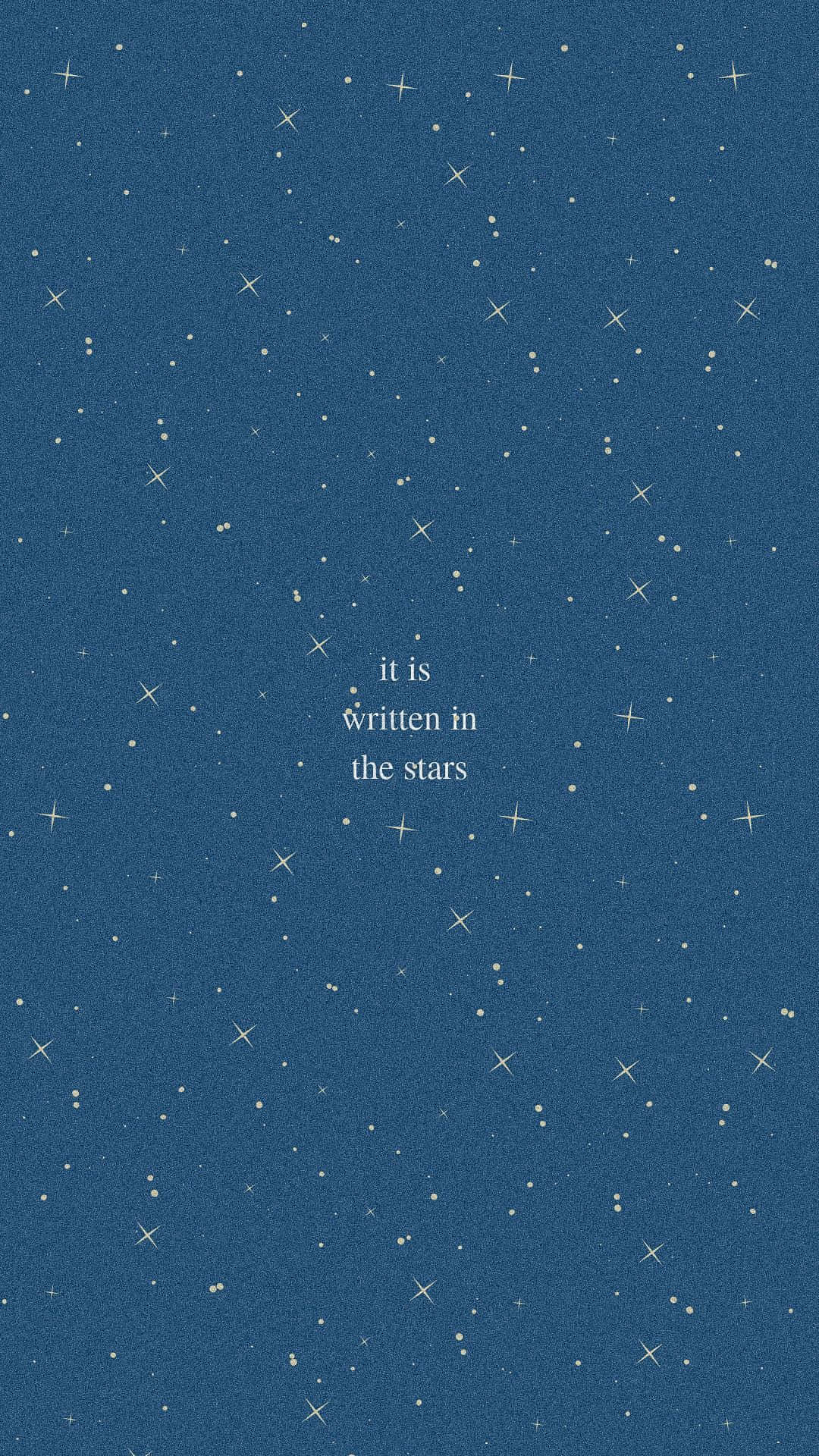 深藍色紋理背景，帶有白色星星和中央文字「it is written in the stars」。