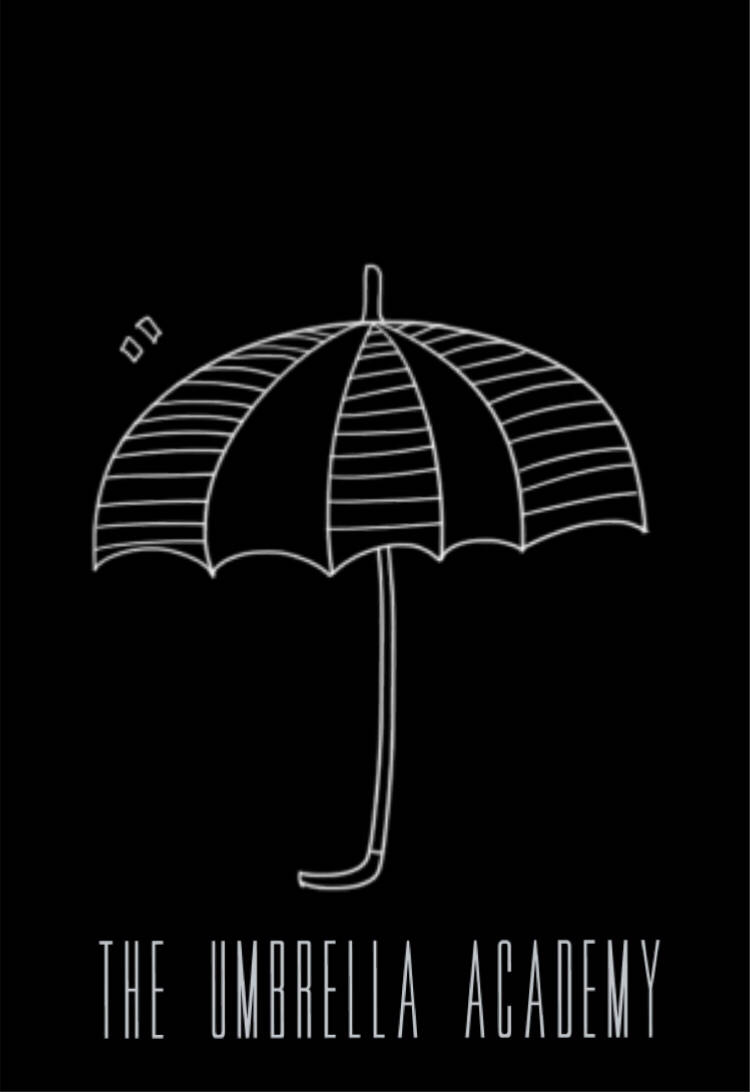 黑色背景上雨傘的白色線條畫，帶有文字「The Umbrella Academy」。