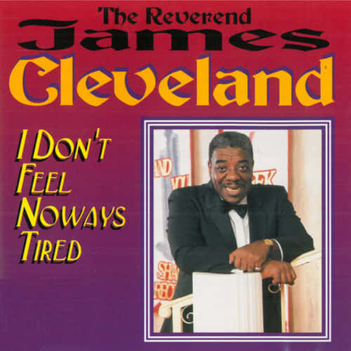 Reverend James Cleveland 穿著燕尾服在帶有紫色和黃色文字的專輯封面上微笑。