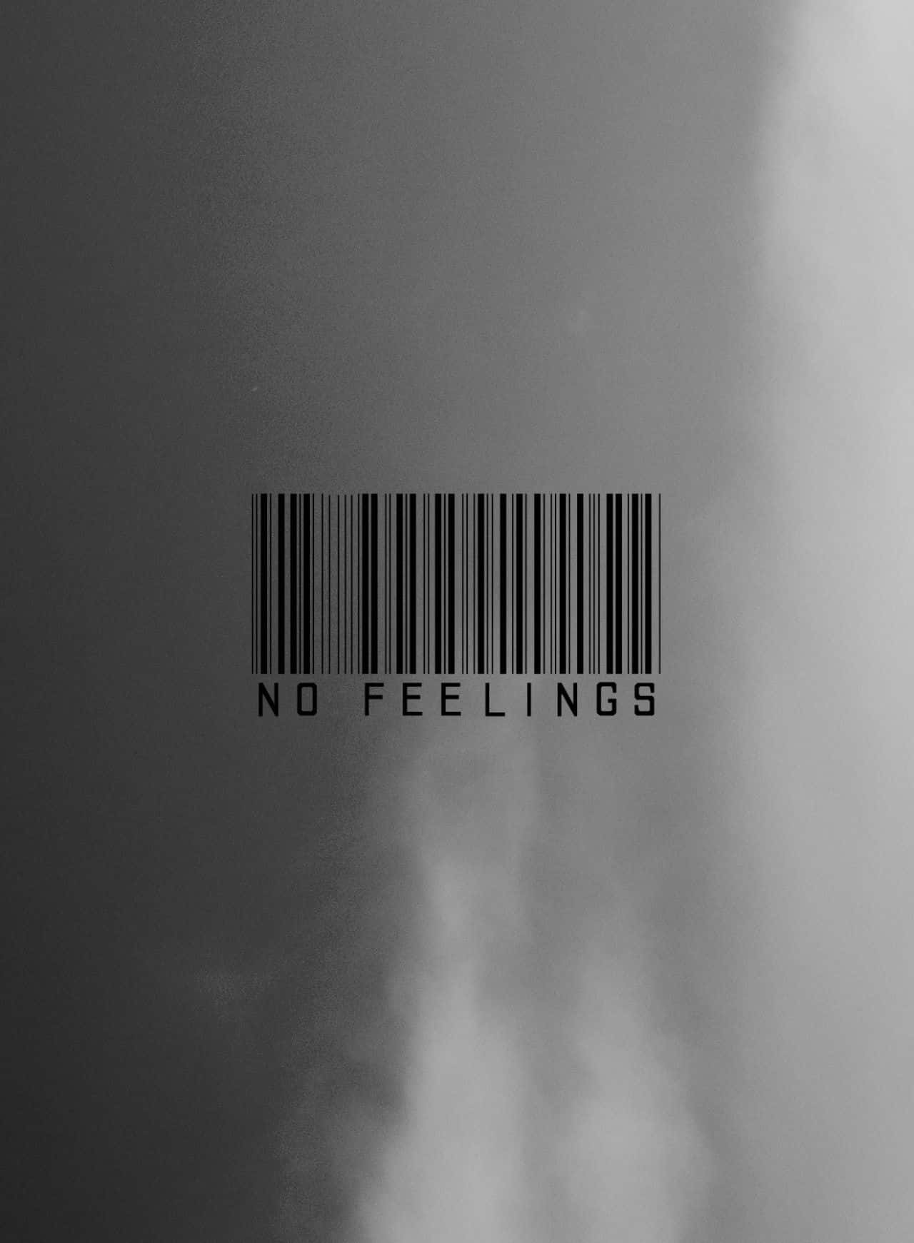 一個條碼，上面有「NO FEELINGS」字樣，背景為灰色漸變。