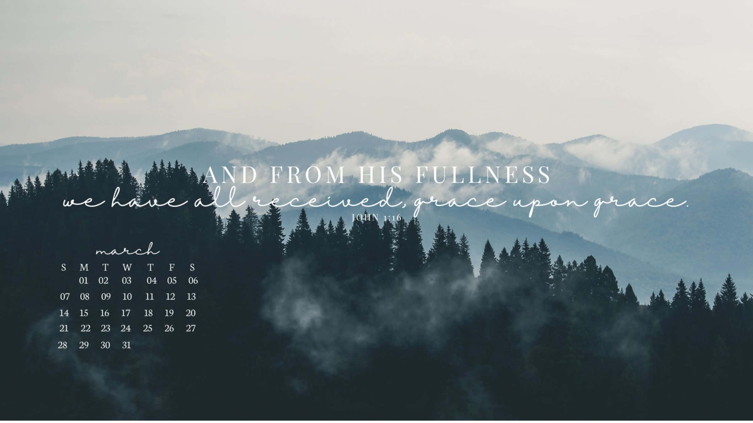 Bible Verse Desktop 桌布 壁紙 — 霧氣瀰漫的山林背景，配上三月日曆和聖經經文疊加，色調柔和淡雅。