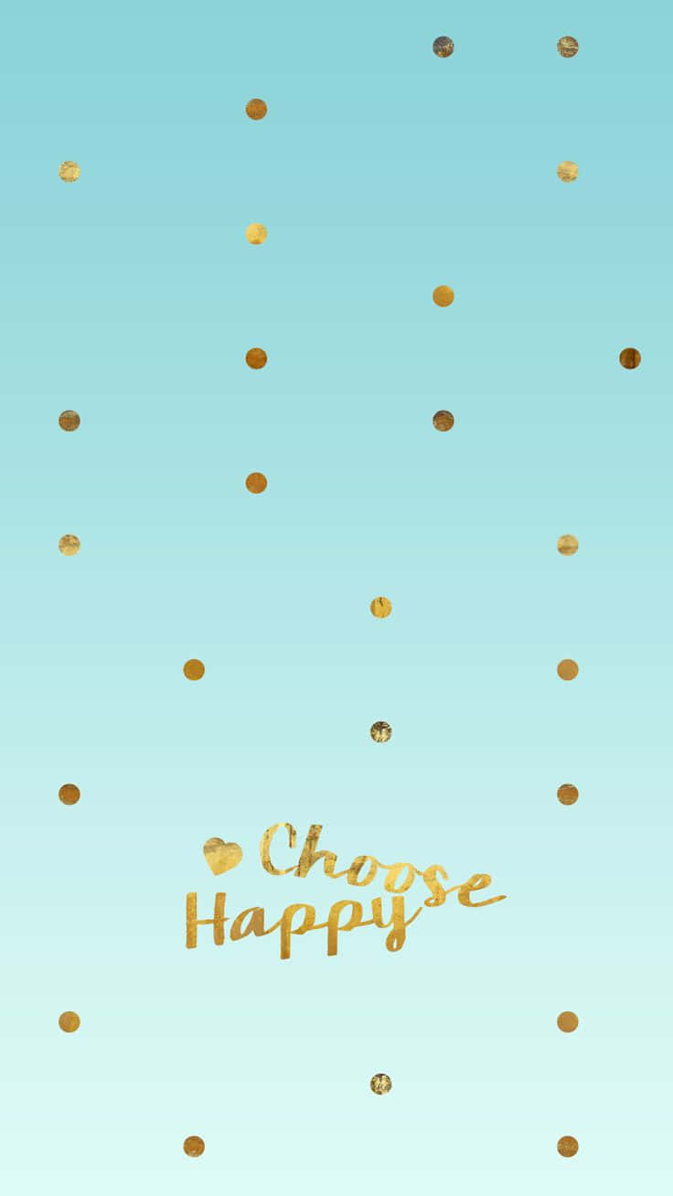 藍綠色背景，配上金色紙碎和金色字體的「choose happy」字句。