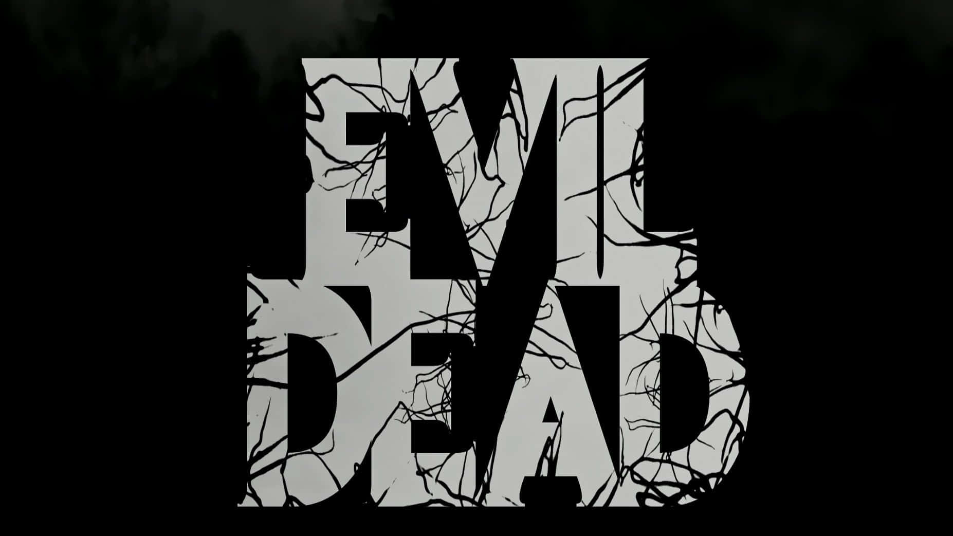 黑色背景上，樹根穿過「EVIL DEAD」字樣。