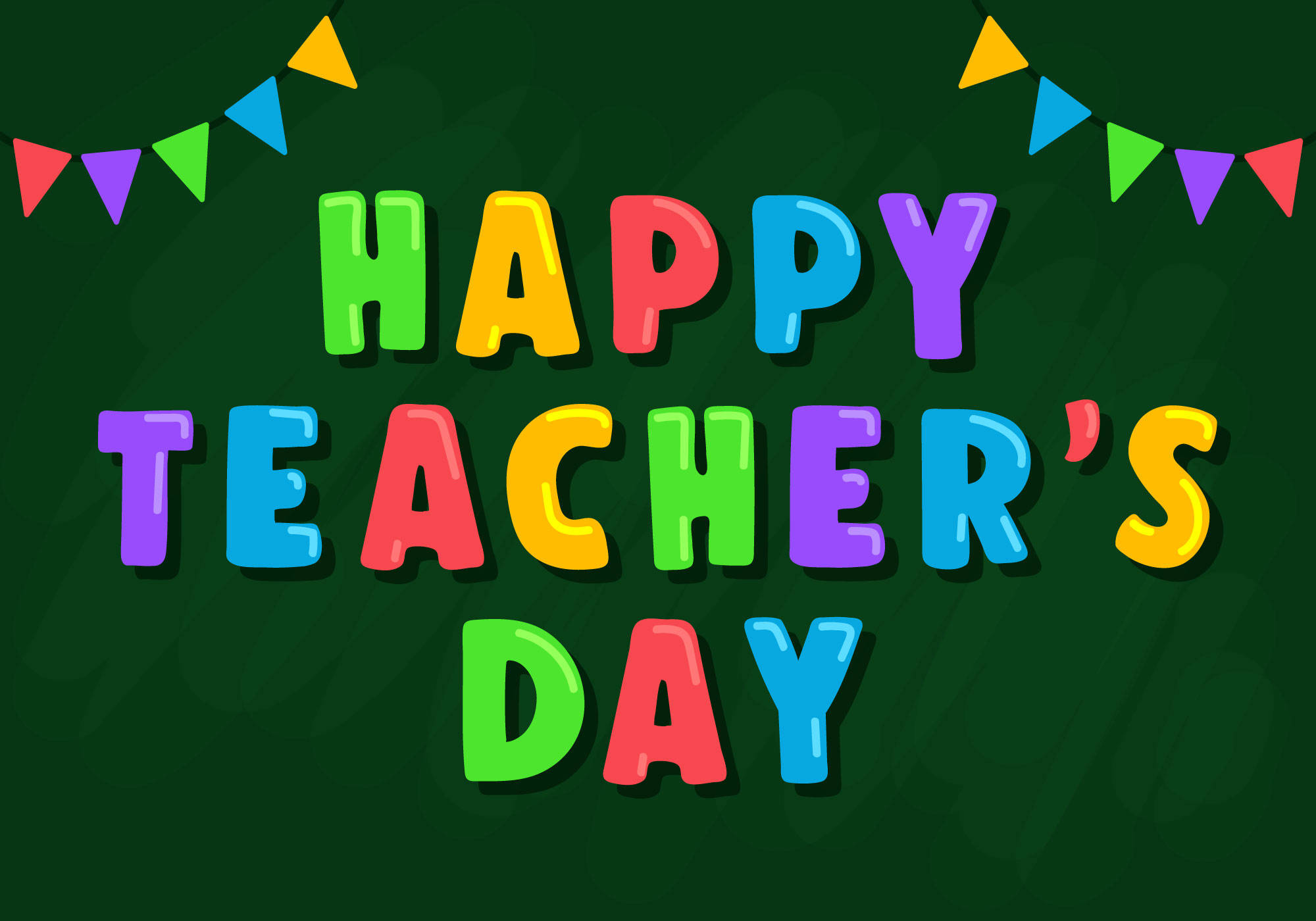 彩色 桌布 壁紙 — 鮮豔的彩虹色3D字母在深綠色黑板上拼出「HAPPY TEACHER'S DAY」，並帶有節日三角形彩旗。