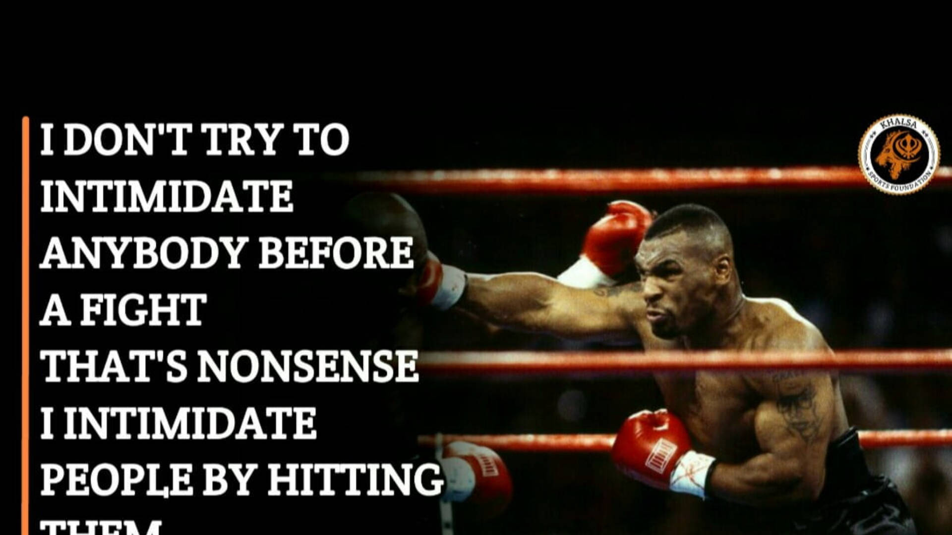 Mike Tyson 在拳擊場中揮拳，附有關於威嚇的引文