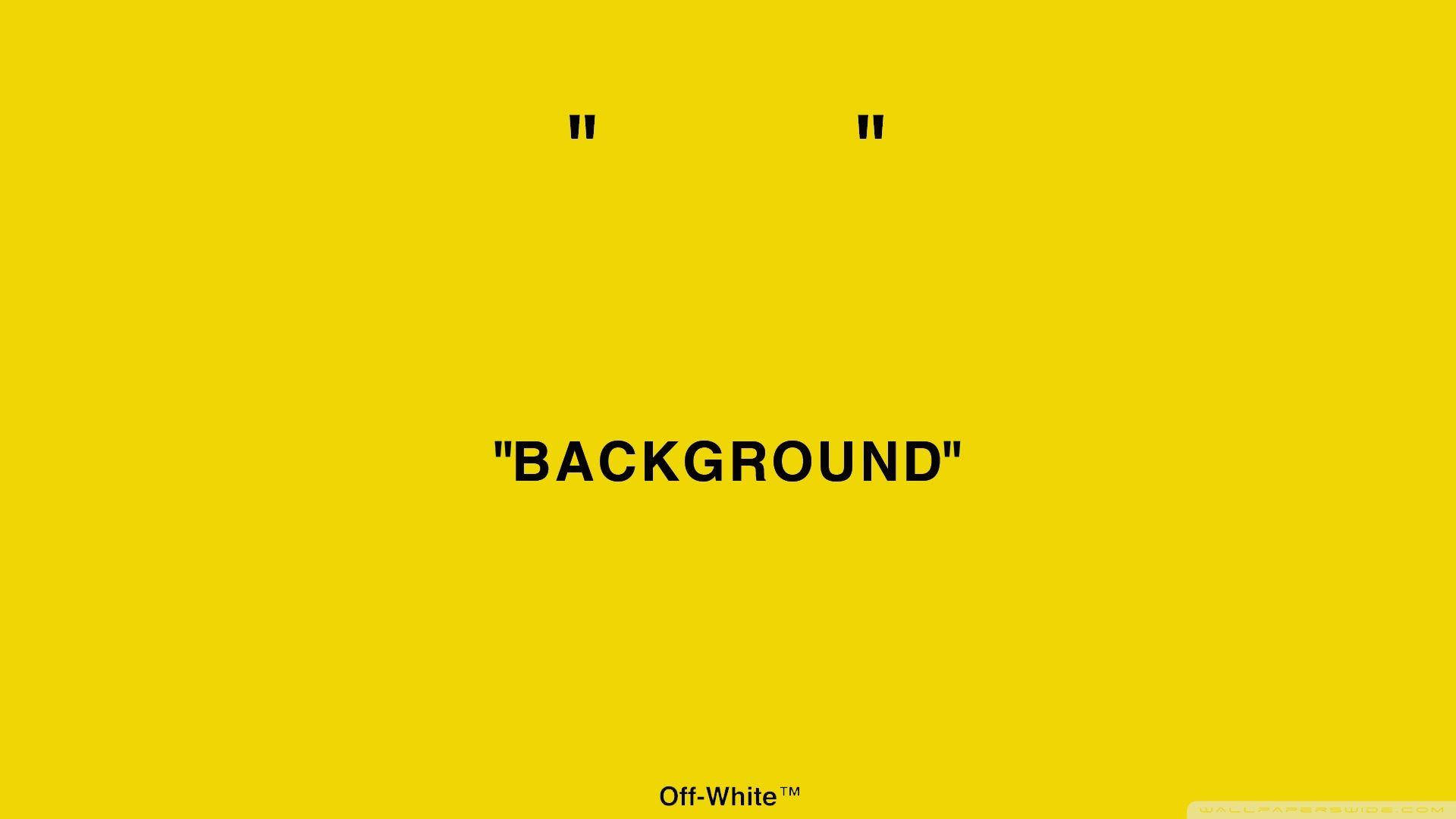 黃色背景下的 Off White 品牌海報 壁紙 — 在鮮黃色極簡背景上，粗體黑色文字寫著 BACKGROUND 和引號。