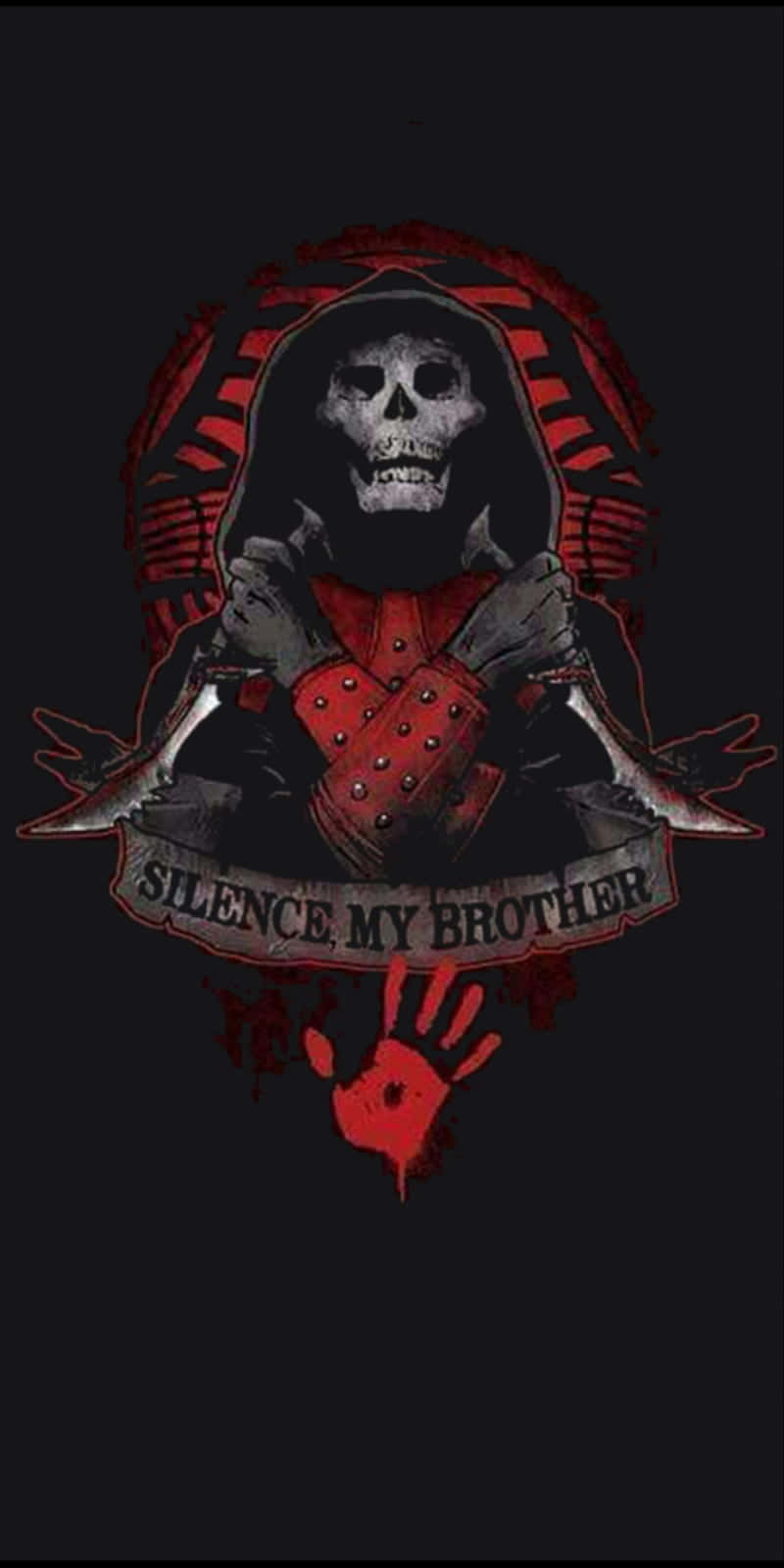 戴著連帽斗篷的骷髏，手持劍，橫幅寫著「silence my brother」，下方有血淋淋的手印。