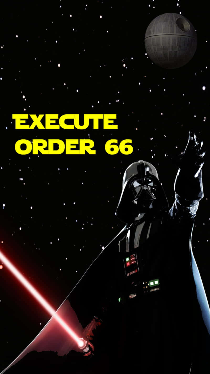 The Order 66 桌布 壁紙 — 黑武士戴著手套的手舉向星空，死星在粗體黃色文字 execute order 66 上方若隱若現。