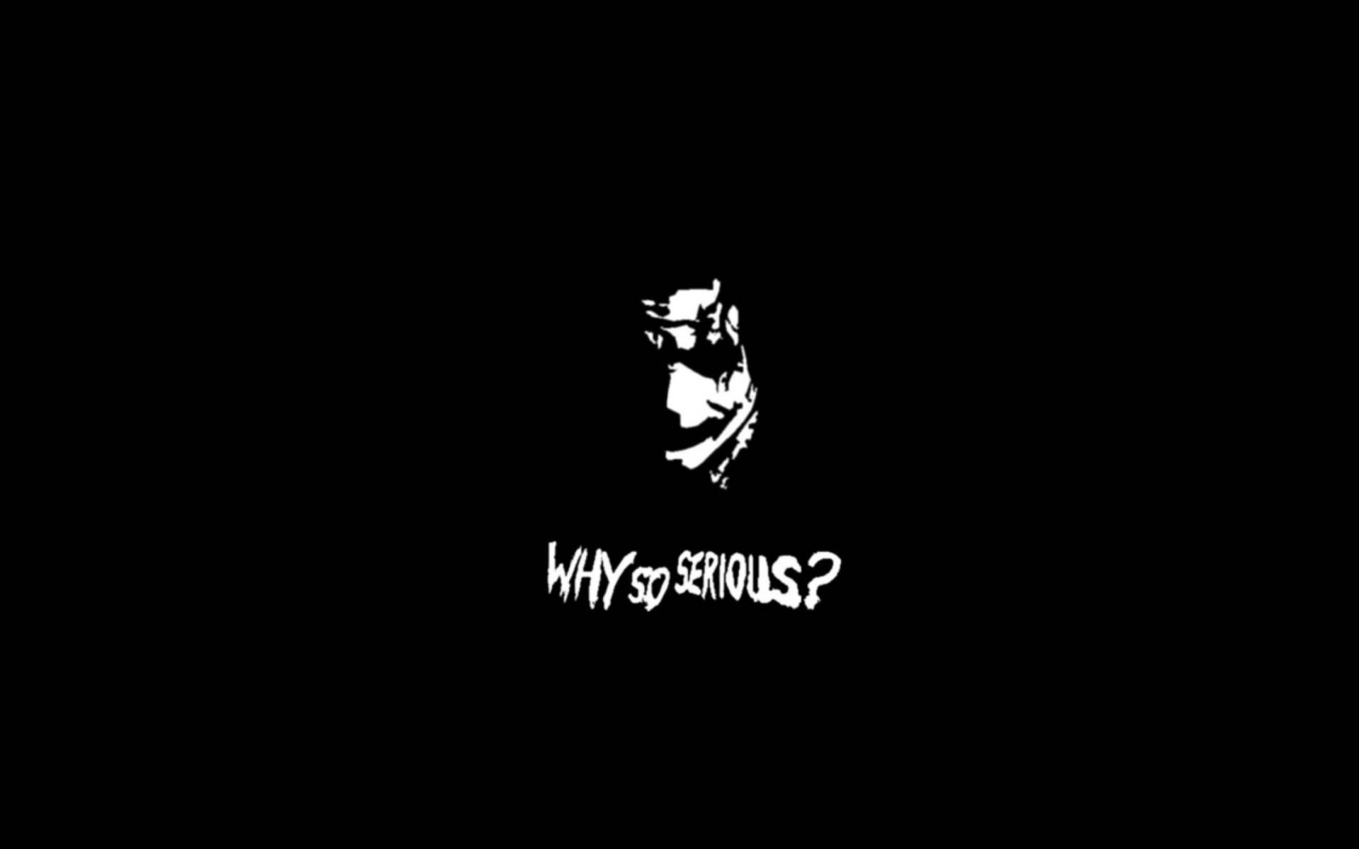 一個白色風格化面孔剪影，帶有文字「WHY SO SERIOUS?」，在黑色背景上。
