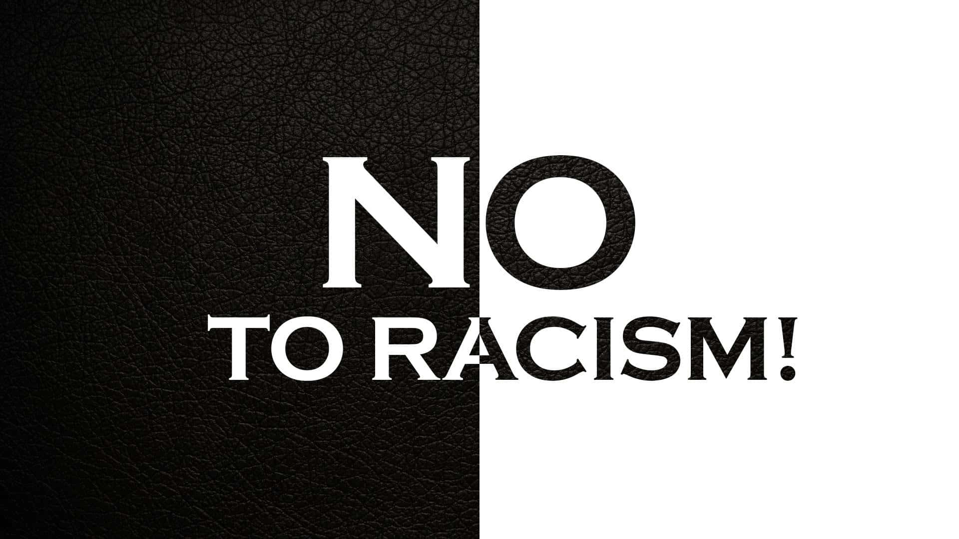 黑白圖形，粗體文字寫著「NO TO RACISM!」