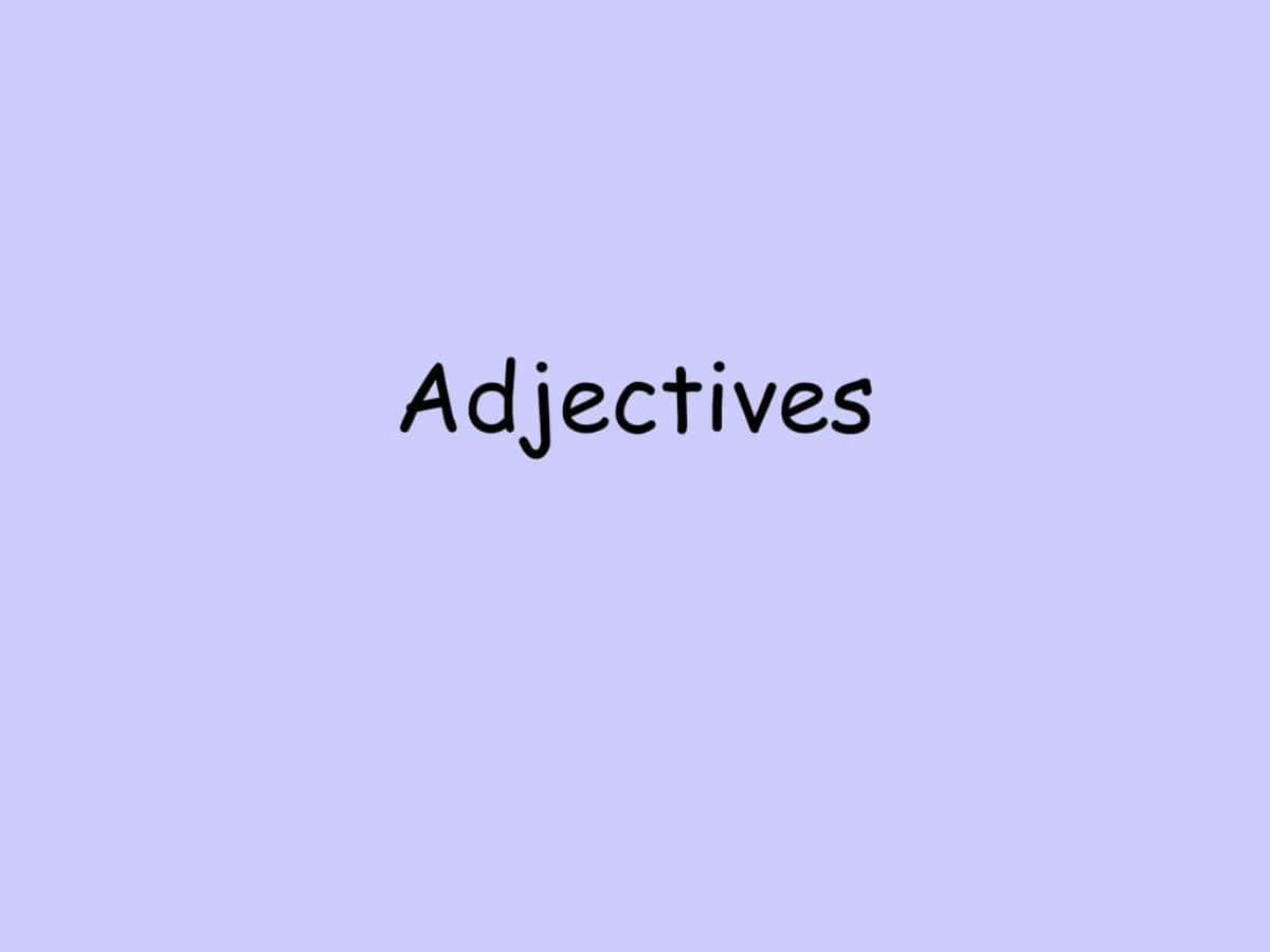 形容詞 桌布 壁紙 — 黑色手寫字體嘅「Adjectives」一詞居中喺純色薰衣草背景上。