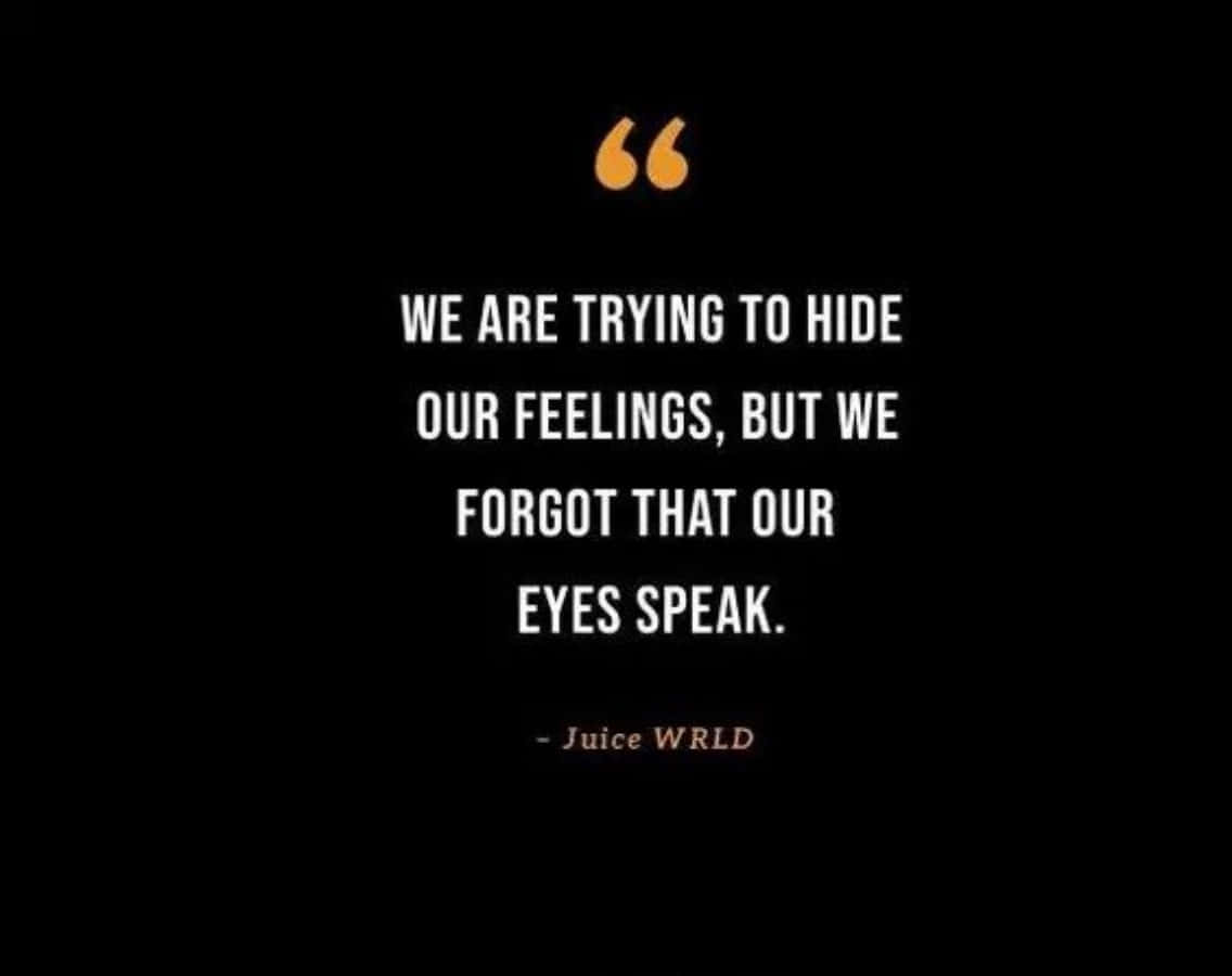 Juice Wrld Quotes 桌布 壁紙 — 黑色背景上有一句白色文字的引文，帶有橙色引號並歸因於Juice WRLD。