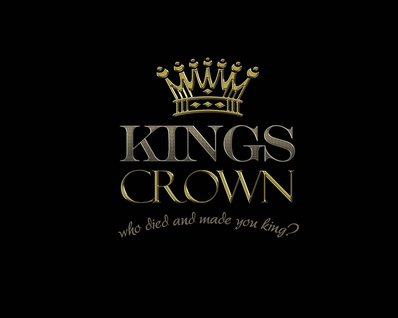 黑金帝王冠 壁紙 — 一個華麗的金色皇冠位於金屬字體 'KINGS CROWN' 之上，背景為純黑色，下方附有標語。