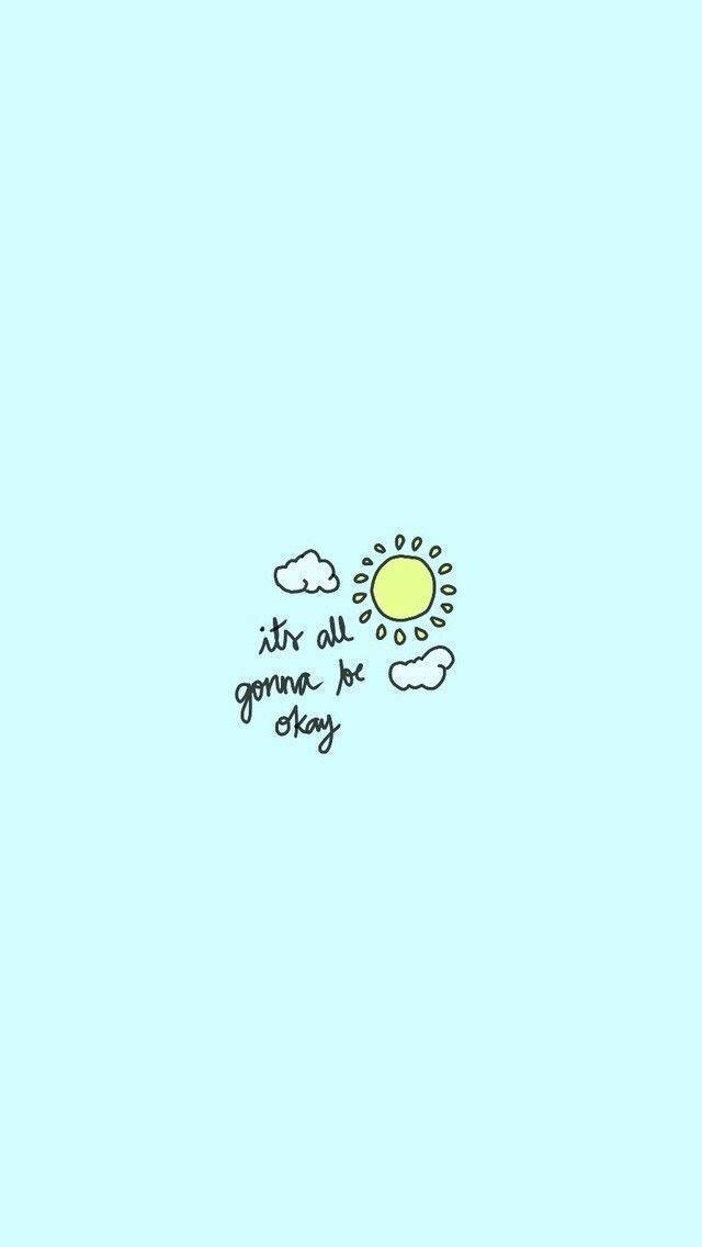 藍色背景上手繪太陽和雲朵，帶有文字 it's all gonna be okay。