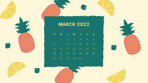 2022年3月月曆，帶有菠蘿和檸檬片的熱帶插圖風格。 — 三月 壁紙
