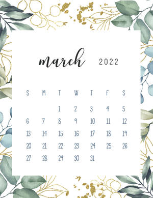 2022年3月日曆，帶有綠色桉樹和金箔花卉邊框。