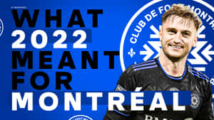 身穿黑色球衣的足球運動員微笑，帶有 'What 2022 Meant for Montreal' 文字和球會徽章。 — 足球 壁紙