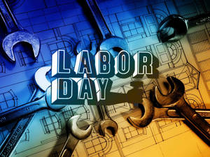 Labor Day 文字被扳手環繞，位於帶有藍色和金色漸變的藍圖紙上。