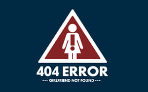 帶有女性符號和文字 girlfriend not found 的 404 錯誤標誌