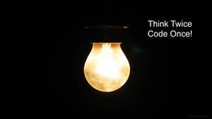 一個亮著的燈泡，在黑暗背景上有文字「Think Twice Code Once!」。