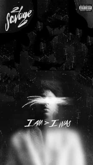 專輯封面，人物眼睛上有發光條紋，文字為「2 Savage」和「I AM > I WAS」。