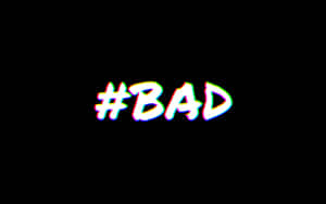 bad圖片 — 黑色 壁紙