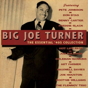 Big Joe Turner 1940年代爵士精選專輯封面，列出音樂家名單。