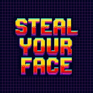在紫色網格背景上顯示「steal your face」的鮮豔像素文字。