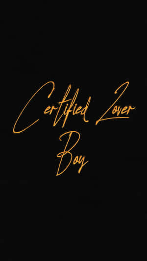 黑色背景上的金色草書文字Certified Lover Boy