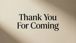 米色牆上帶柔和陰影的 Thank You For Coming 文字