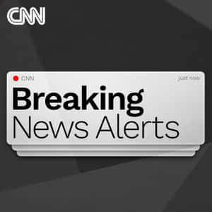 深色背景上的CNN突發新聞提示通知卡