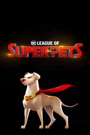 一隻白狗，披著紅色斗篷和黃色腰帶，在DC League of Super-Pets標題下。