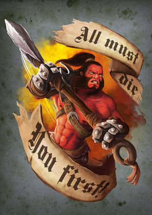 憤怒的獸人戰士手持帶刺狼牙棒，旗幟上寫著「All must die」和「You first!」