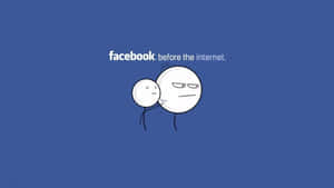 兩個卡通人物，帶有憤怒和中性的表情，文字為「facebook before the internet」，藍色背景