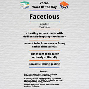 教育詞彙卡，定義 'facetious' 並附有示例和發音。