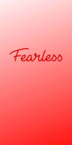 粉紅到紅色漸變背景上嘅紅色草書文字 fearless。