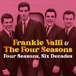 四位身穿西裝的男士，附有文字 Frankie Valli & The Four Seasons。
