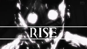 一隻帶有發光眼睛的黑暗動漫怪物和「RISE」字樣。