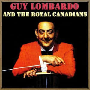 Guy Lombardo 身穿紅色西裝手持指揮棒，上方有文字