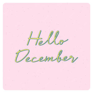 Hello December 文字以黃色草書帶藍色輪廓顯示在粉紅色斑點背景上