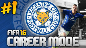 李斯特城足球員在FIFA 16 Career Mode中慶祝。