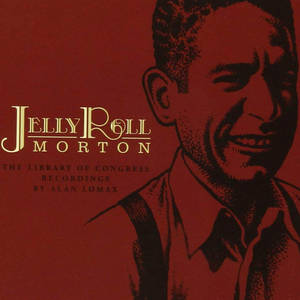 Jelly Roll Morton在紅色背景上微笑的肖像，帶有金色文字。 — 專輯封面 壁紙