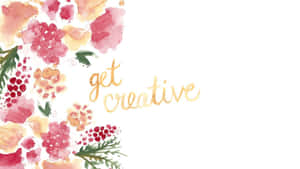 水彩花卉和漿果框住金色文字，寫著get creative。