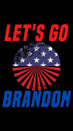 紅色 LET'S GO 文字在一個破舊的美國國旗圓圈上方，下方是藍色 BRANDON 文字。
