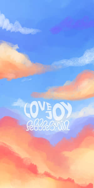 充滿活力的水彩天空，帶有雲朵和白色文字寫著love joy。 — 噬魂者 月亮 壁紙